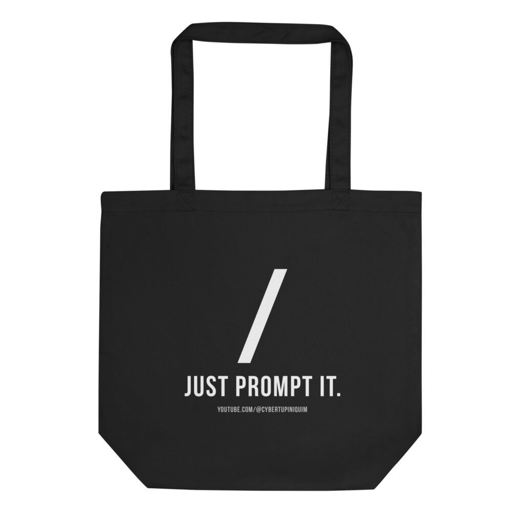 just prompt it! eco tote bag