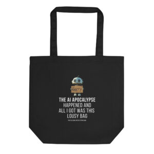 ai apocalipse: robot apologizes. eco tote bag