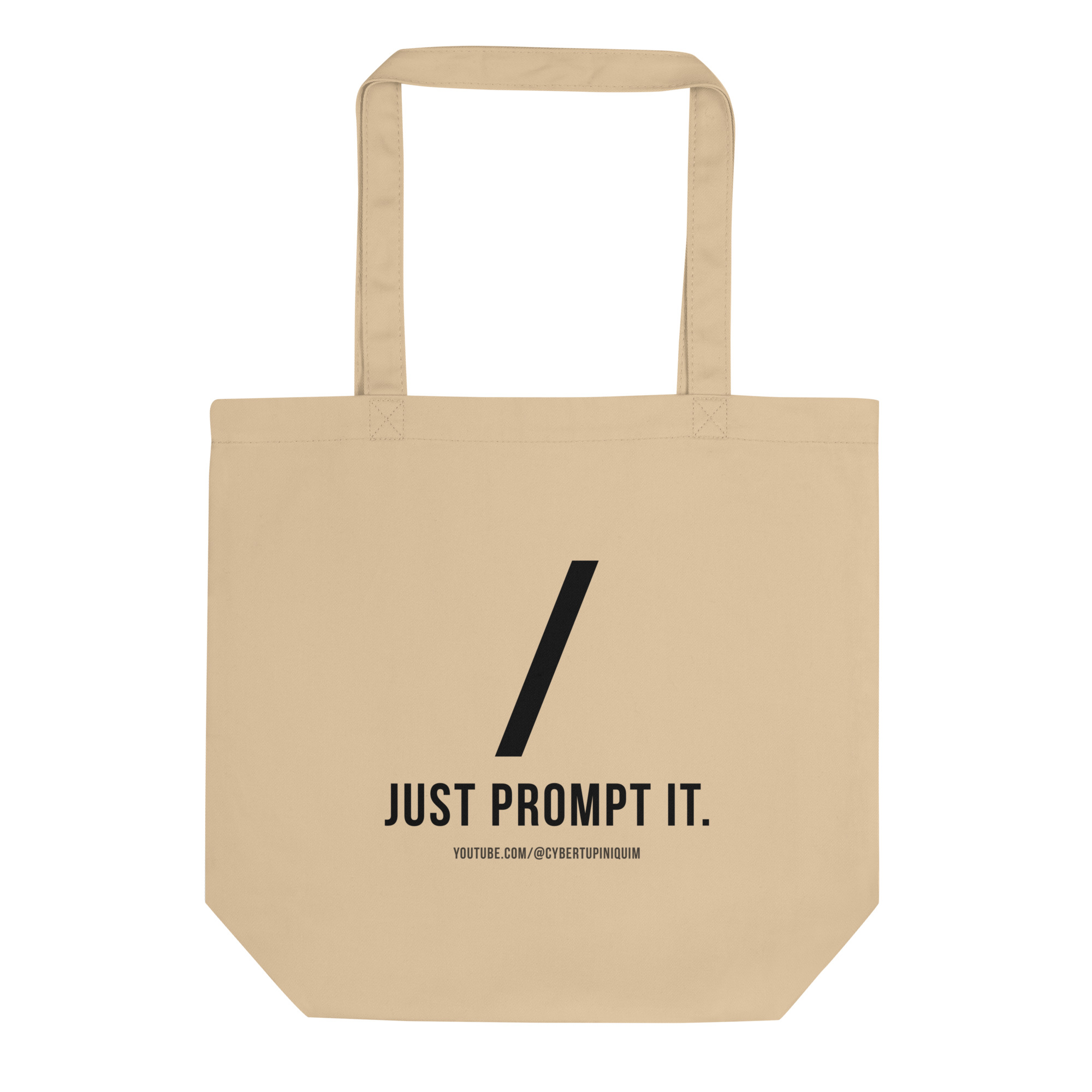 just prompt it! eco tote bag