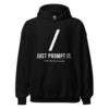 just do it! unisex hoodie just do it! unisex hoodie